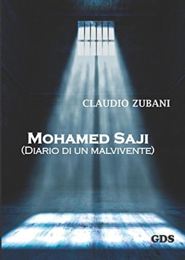 Mohamed Saji (Diario di un malvivente)